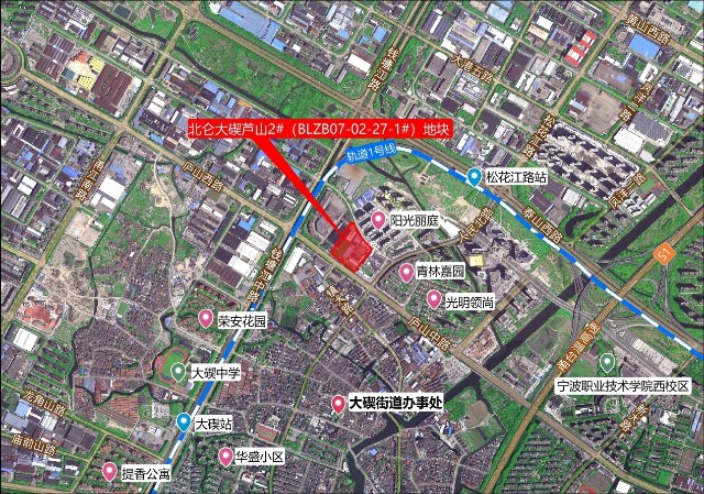 地塊位於寧波市北侖區大碶街道東至蘆山菜市場,南至廬山中路,西至規劃